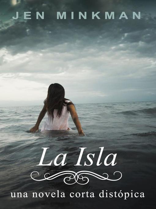 Title details for La Isla by Jen Minkman - Wait list
